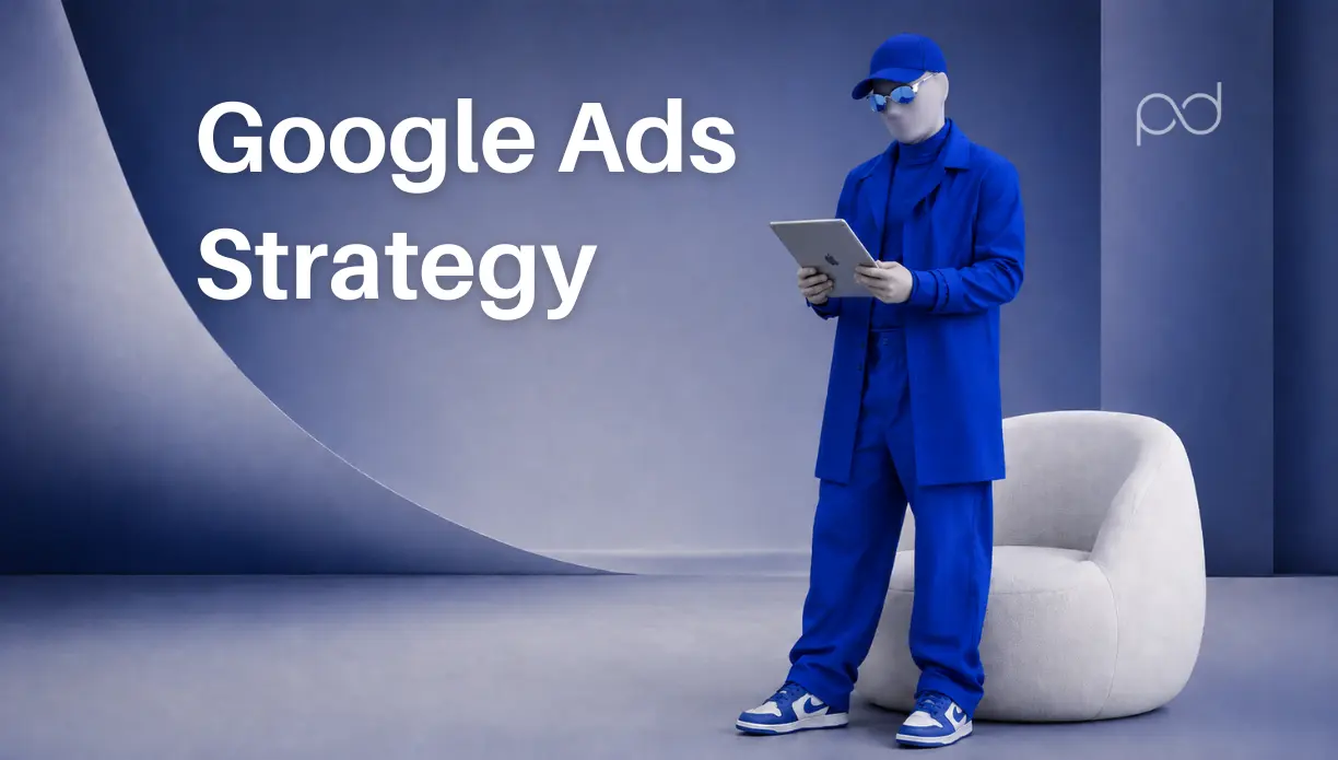 Google Ads strategy